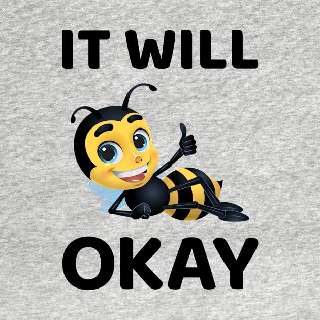 Bee Positive Message by sqwear